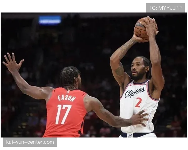 伦纳德左脚踝扭伤退场，快船末节崩盘致西部第八席位告急